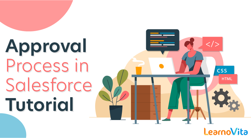 Approval Process in Salesforce Tutorial