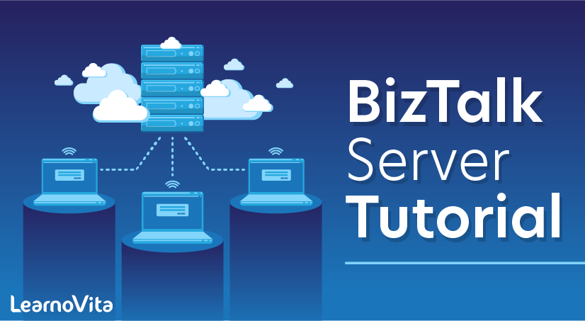 BizTalk Server Tutorial