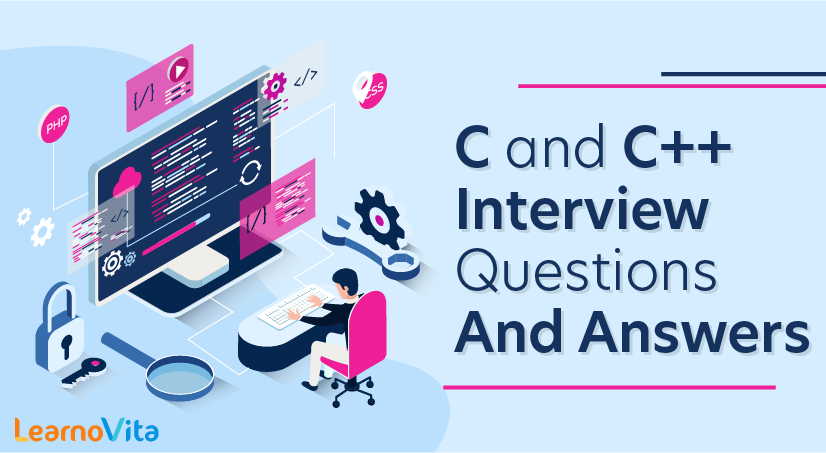 C and C++ Interview Questions and Answers