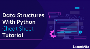 Data Structures Cheat Sheet with Python Tutorial - LearnoVita