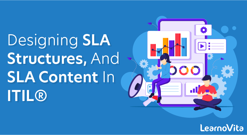 Designing SLA Structures, and SLA Content in ITIL®