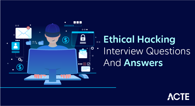 Ethical-Hacking-Interview-Questions-and-Answers