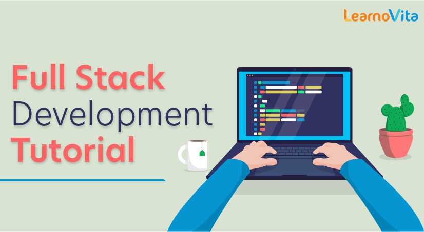 Full Stack Development Tutorial