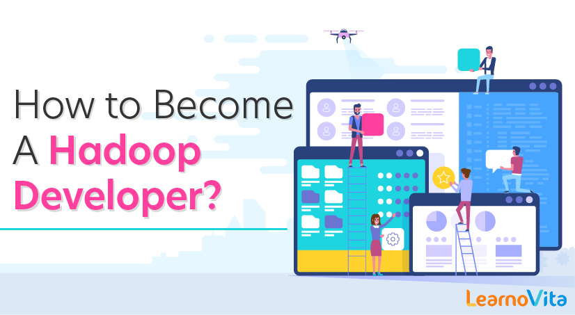 How to Become a Hadoop Developer