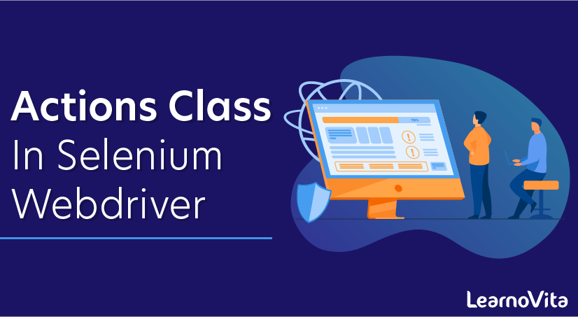 How to Handle Actions Class in Selenium WebDriver