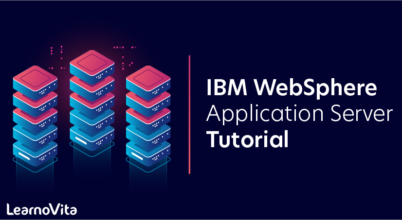 IBM WebSphere Application Server Tutorial
