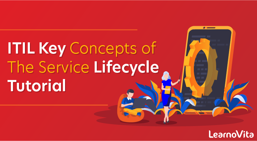 ITIL Key Concepts of the Service Lifecycle Tutorial