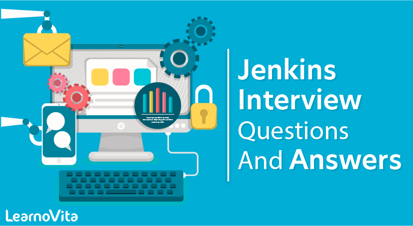 Jenkins Interview Questions and Answers