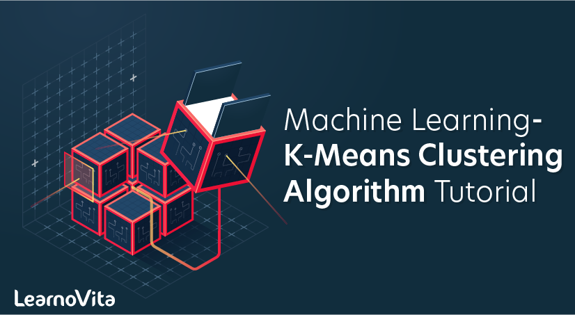 Machine Learning-K-Means Clustering Algorithm Tutorial