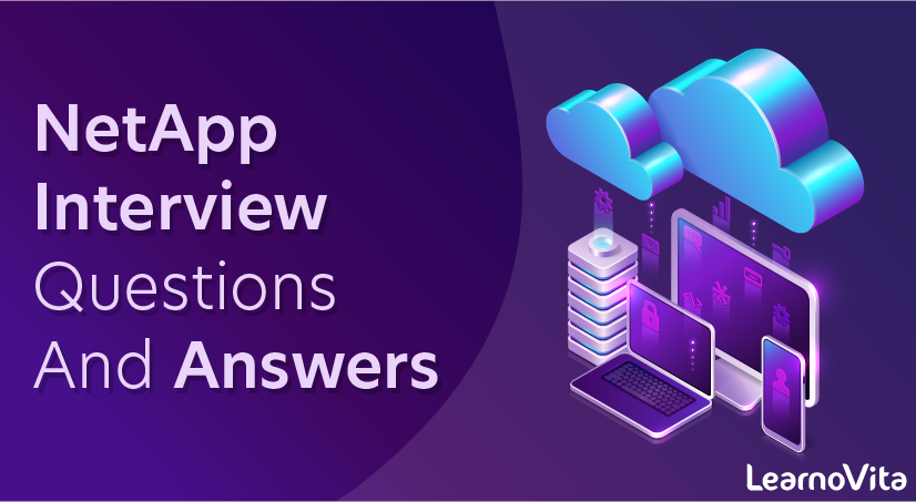 NetApp Interview Questions and Answers