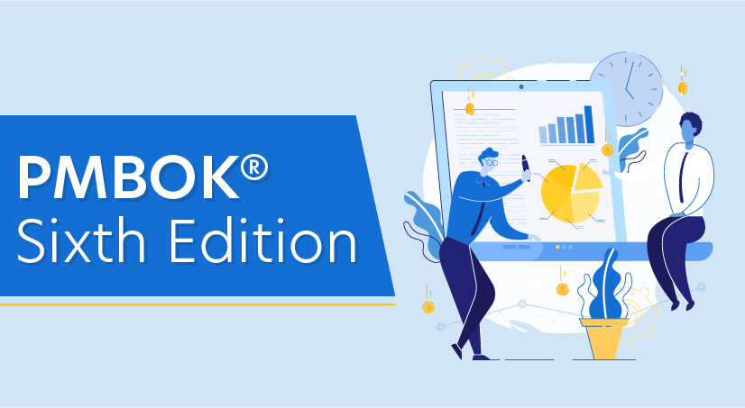PMBOK® Sixth Edition is Here! What Project Managers Should Know