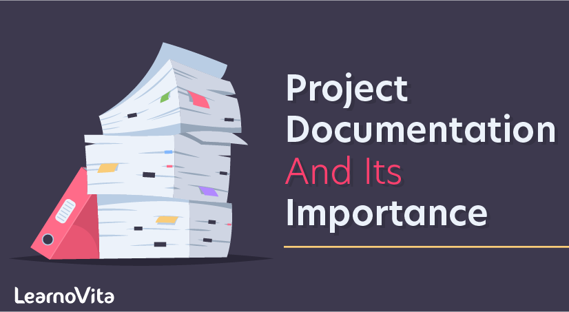Project Documentation and its Importance