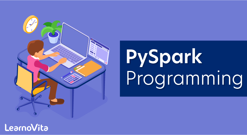 PySpark Programming