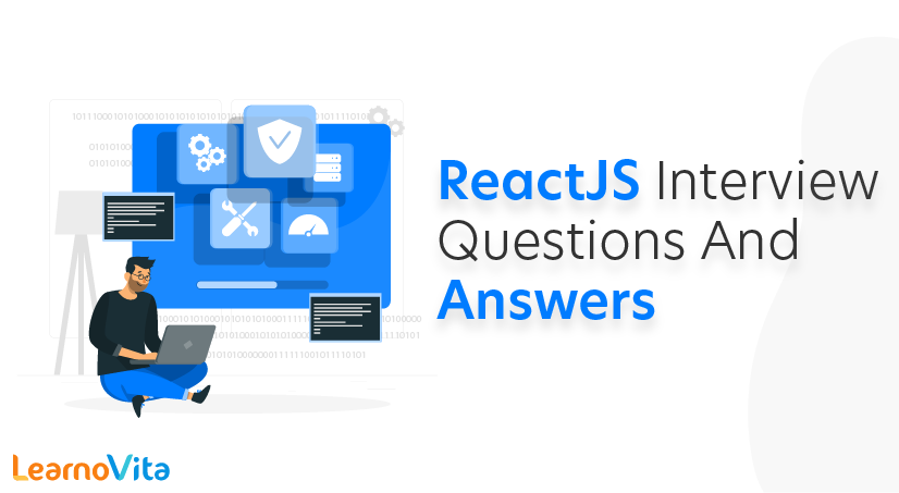 ReactJS Interview Questions and Answers