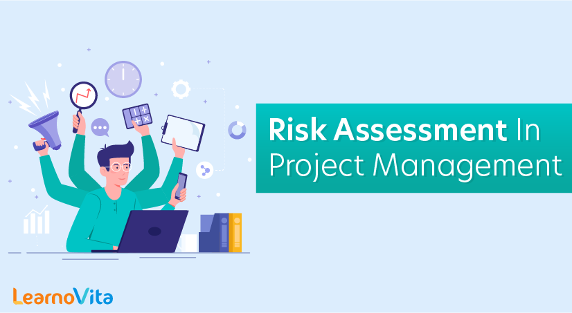 Risk Assessment in Project Management