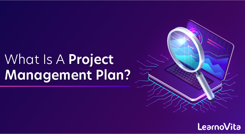 What Is a Project Management Plan