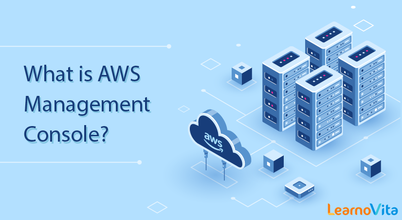 What is AWS Management Console