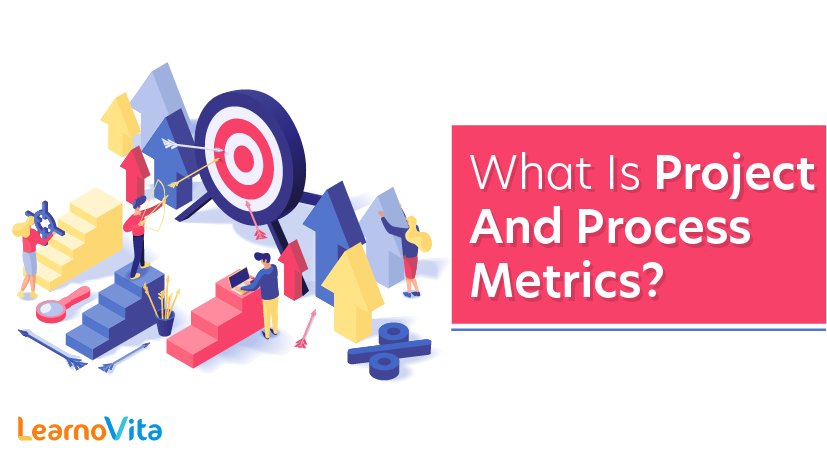 What is Project and Process Metrics