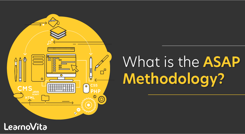 What is the ASAP Methodology