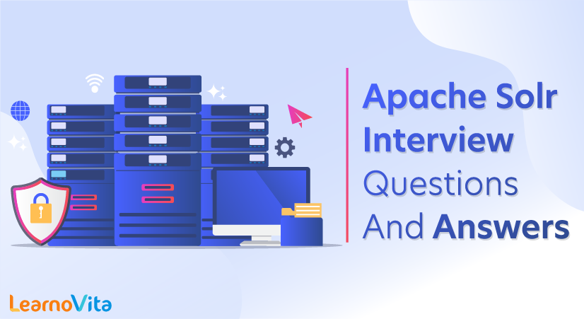 Apache Solr Interview Questions and Answers