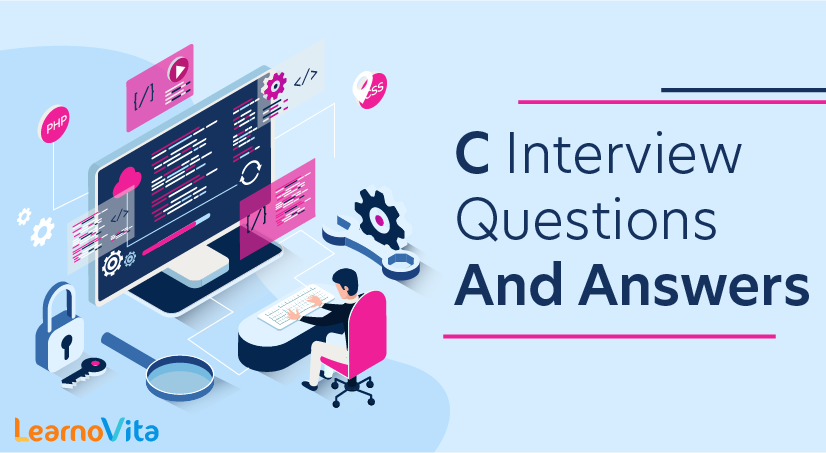 C Interview Questions and Answers