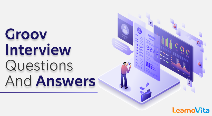 Groovy Interview Questions and Answers