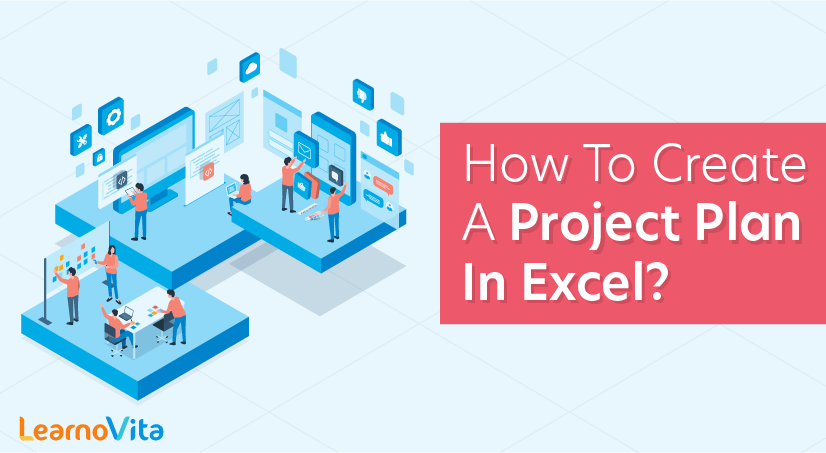 How to Create a Project Plan in Excel