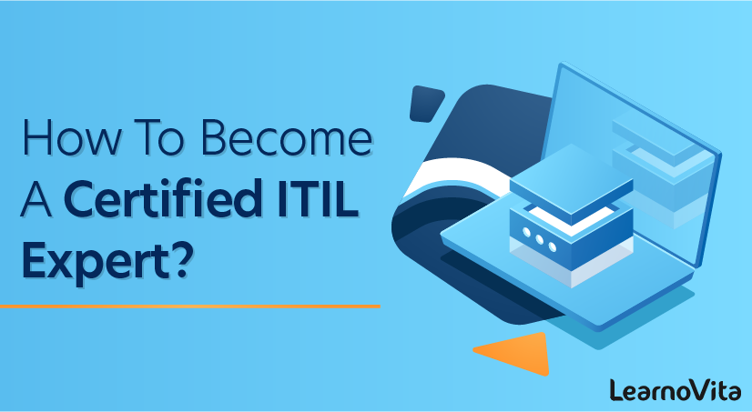 How to become a Certified ITIL Expert