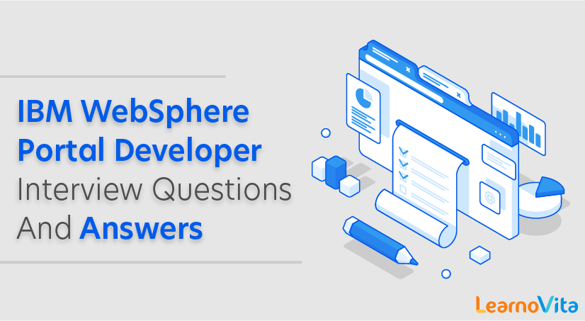 IBM WebSphere Portal Developer Interview Questions and Answers