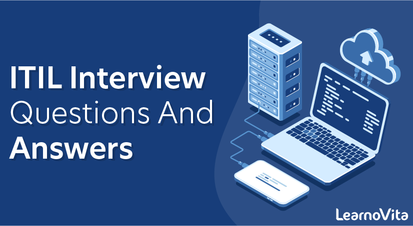 ITIL Interview Questions and Answers