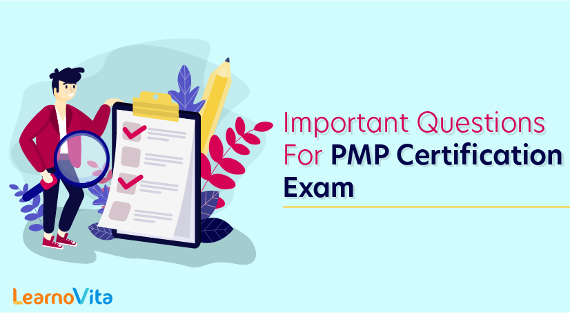 Important Questions for PMP Certification Exam