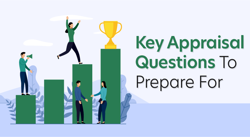 Key Appraisal Questions to Prepare For
