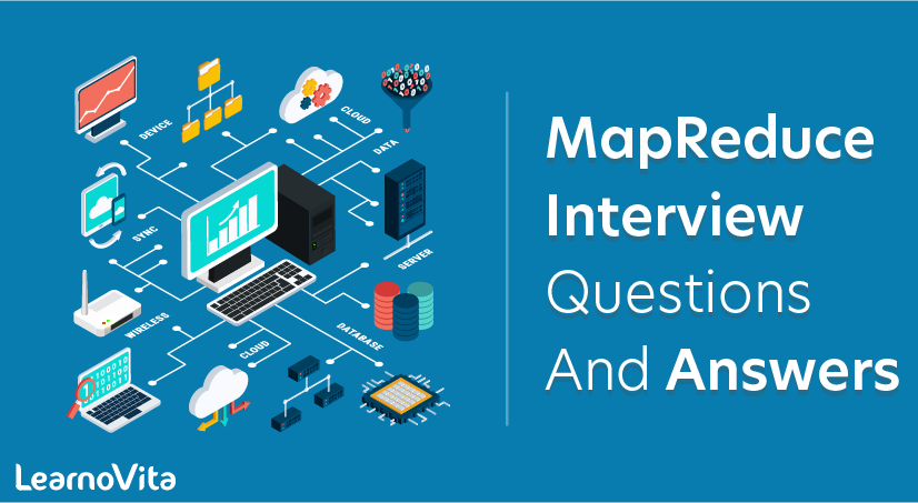 MapReduce Interview Questions and Answers