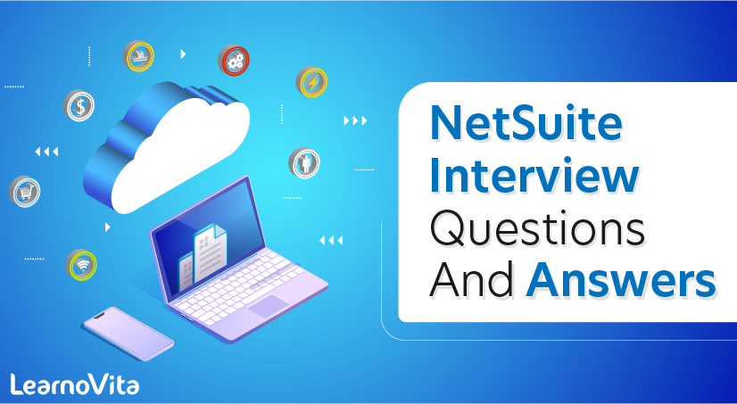 NetSuite Interview Questions and Answers