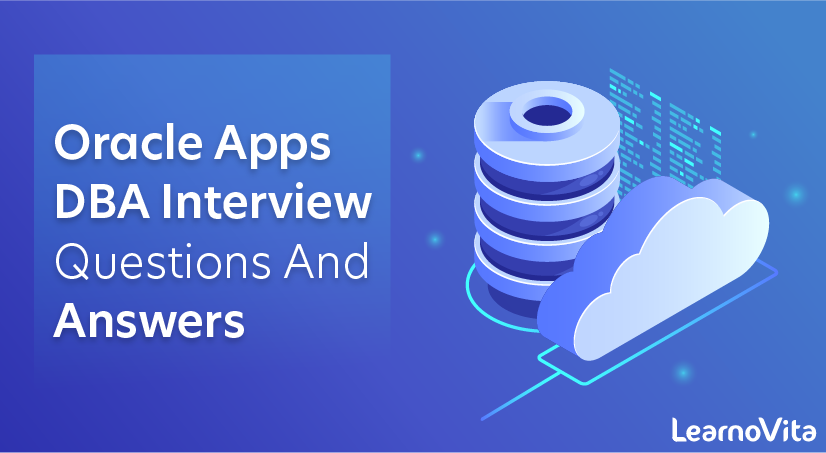 Oracle Apps DBA Interview Questions and Answers