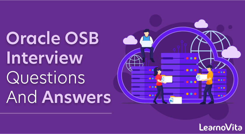 Oracle OSB Interview Questions and Answers