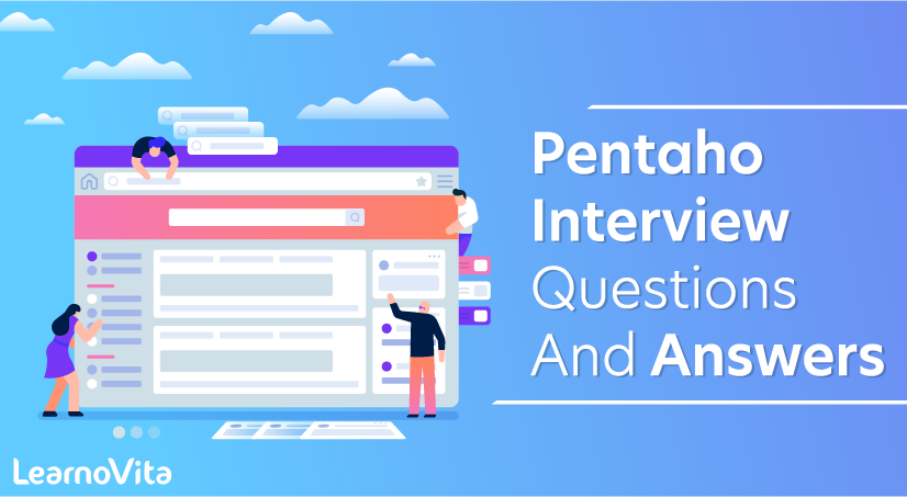 Pentaho Interview Questions and Answers