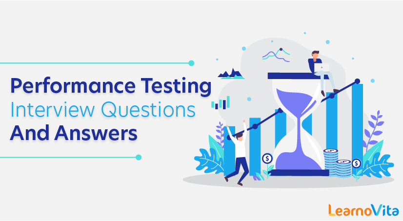 Performance Testing Interview Questions and Answers