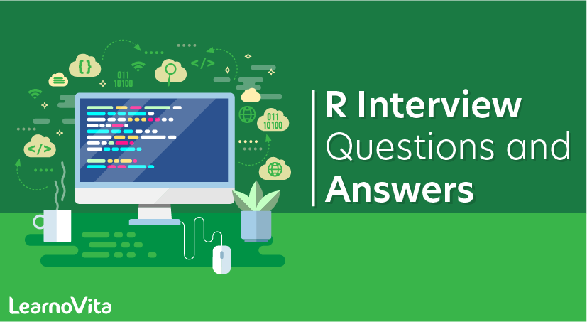 R Interview Questions and Answers