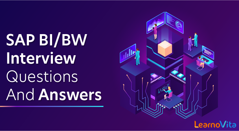 SAP BI BW Interview Questions and Answers