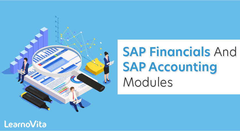 SAP Financials And SAP Accounting Modules