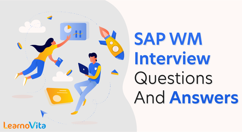 SAP WM Interview Questions and Answers