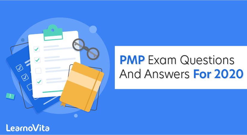 Top PMP Exam Questions And Answers For 2020