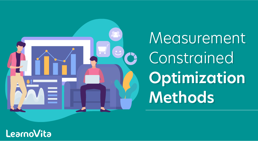 What Are The Benefits Measurement Constrained Optimization Methods