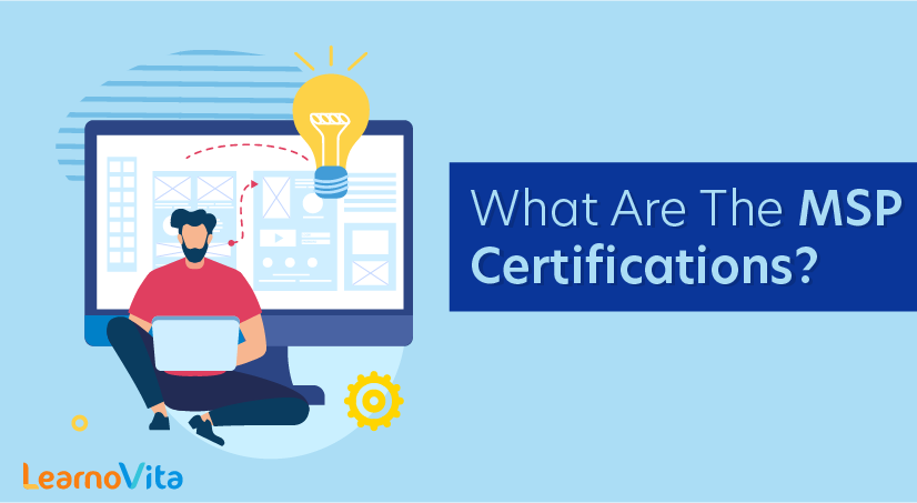 What are the MSP Certifications
