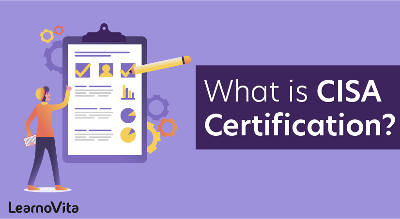 What is CISA Certification