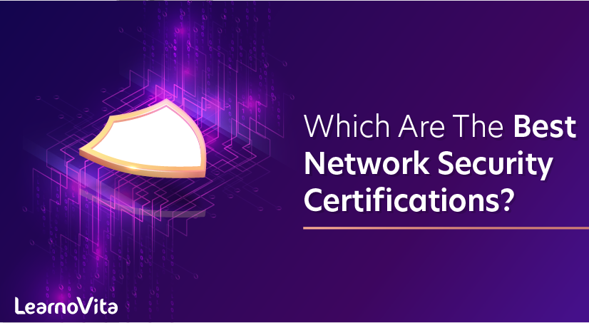 Which are the Best Network Security Certifications