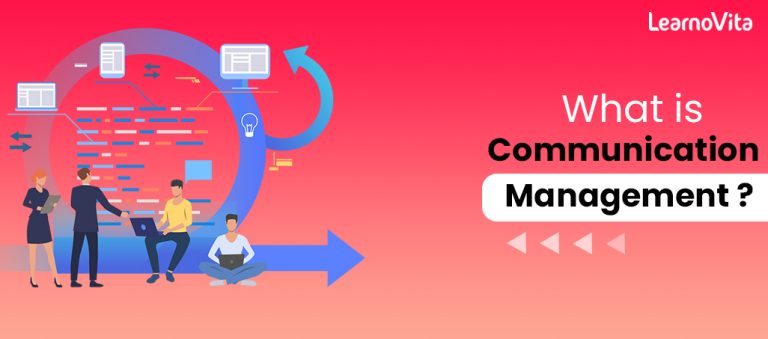 Communication Management Tutorial | A Complete Guide with Expert’s