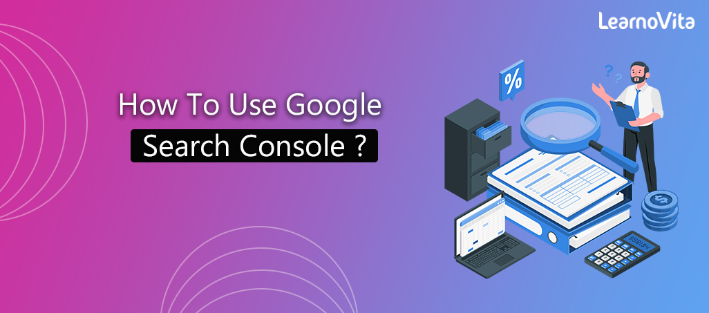 Google search console tutorial LEARNOVITA
