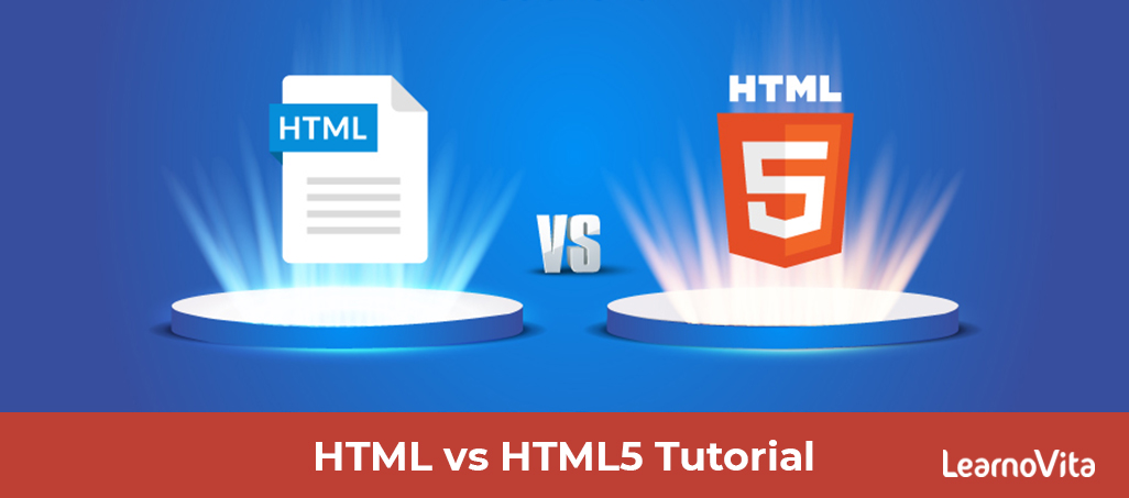 Html vs html5 difference LEARNOVITA